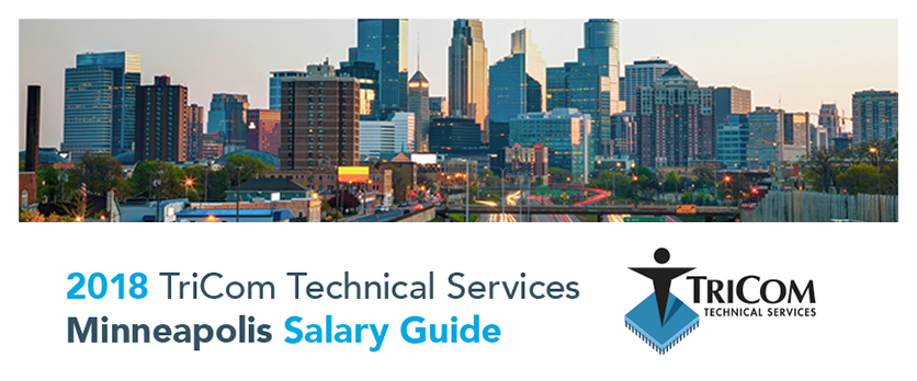 2018 TriCom Technical Services Minneapolis IT Salary Guide